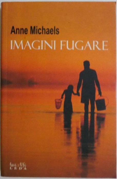 Imagini fugare &ndash; Anne Michaels