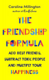 The Friendship Formula | Caroline Millington, 2020