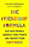 The Friendship Formula | Caroline Millington