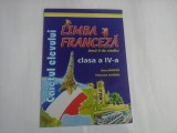 (caietul elevului) LIMBA FRANCEZA Anul II de studiu cls. a IV - a - A. BADITA * V. ILIESCU