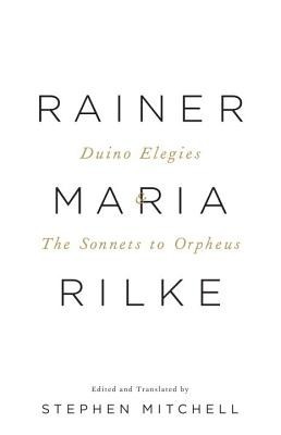 Duino Elegies &amp; the Sonnets to Orpheus