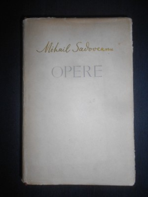 Mihail Sadeveanu - Opere. Volumul 1. Povestiri. Soimii. Dureri inabusite... foto