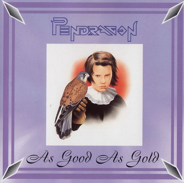 PENDRAGON - AS GOOD AS GOLD, 1996