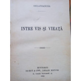 Barbu Stefanescu Delavrancea - Intre vis si vieata (1903)