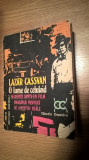 Lazar Cassvan - O lume de celuloid - Secvente dintr-un film imaginar inspirat...