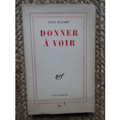 Paul ELUARD - Donner &agrave; voir