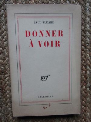 Paul ELUARD - Donner &amp;agrave; voir foto