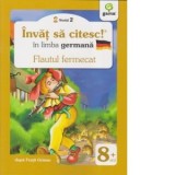 Invat sa citesc in limba germana - Flautul fermecat (Nivelul 2)