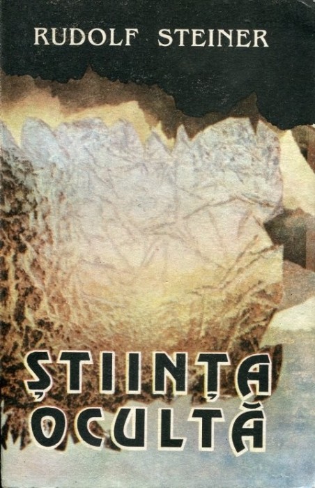 Rudolf Steiner - Stiinta oculta editia 1993