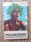 Ion Vladutiu - Polinezienii