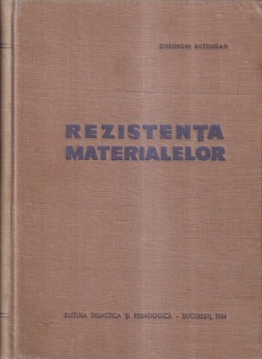 Gheorghe Buzdugan - Rezistenta materialelor foto