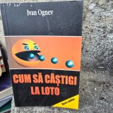 Cum sa castigi la loto - Ivan Ognev
