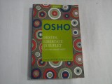DESTIN, LIBERTATE SI DUFLET - OSHO