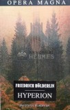 Cumpara ieftin Hyperion - un fragment. Editie bilingva - 1998 - Friedrich Holderlin (L130), Institutul European
