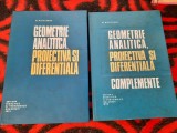 N Mihaileanu Geometrie analitica,proiectiva si diferentiala+COMPLEMENTE,2 VOL