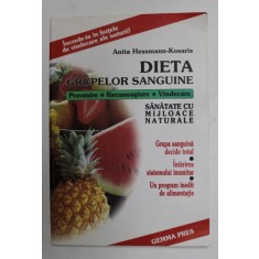 DIETA GRUPELOR SANGUINE de ANITA HESSMANN KOSARIS