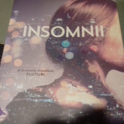 INSOMNII - IRINA BINDER, EDITURA FOR YOU 2016, 350 PAG foto