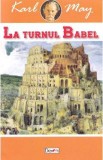 La turnul Babel - Karl May