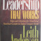 Leadership that Works. Hope and Direction for Church and Parachurch Leaders in Today&#039;s Complex World &ndash; Leith Anderson