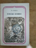 Evocari istorice-N.Iorga, Alta editura