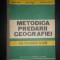 Onoriu Danet - Metodica predarii Geografiei la clasele V-VIII