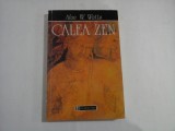 CALEA ZEN - ALAN W. WATTS