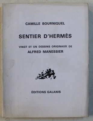 SENTIER D &amp;#039; HERMES par CAMILLE BOURNIQUEL , vingt et un dessins originaux de ALFRED MANESSIER , 1971 foto