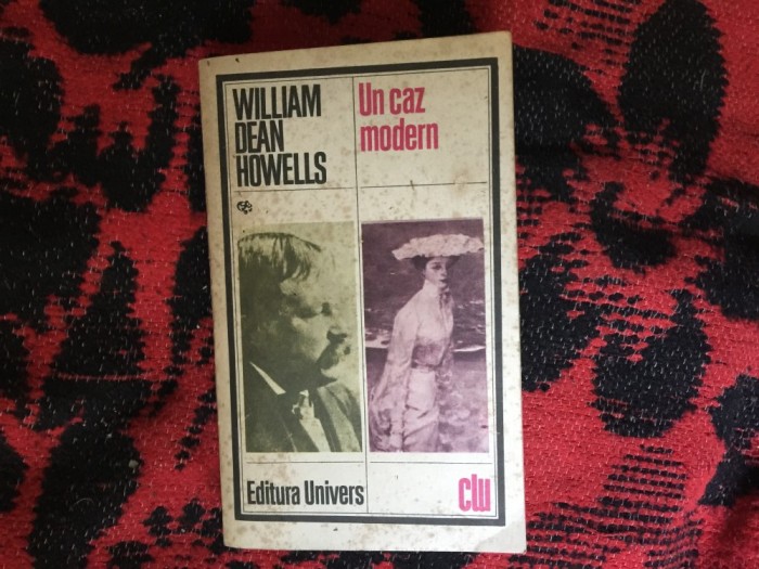 w1 William Dean Howells - Un caz modern
