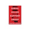 Serial Killer Support Group