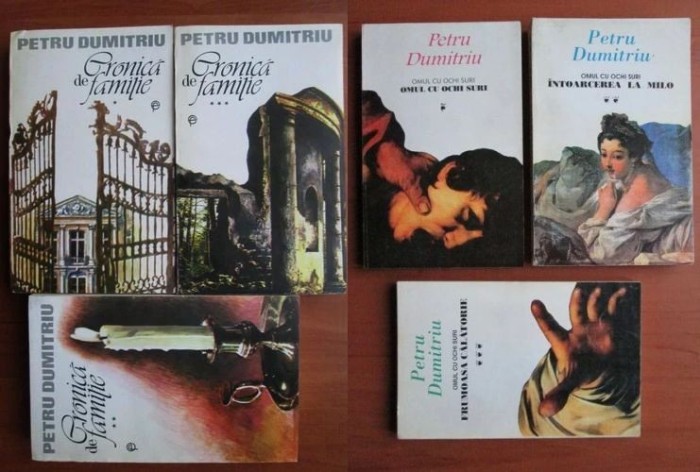Petru Dumitriu - Cronica de familie (Ed. Fundatiile Culturale Romane, 1993) + Omul cu ochi suri (Cartea Romaneasca, 1996) 6 volume, editie completa