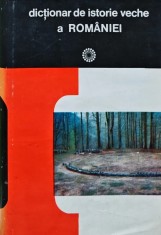 Dictionar de istorie veche a Romaniei - 1976 (AJ130)