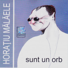 CD Comedie: Horațiu Mălăele – Sunt un orb ( original, enhanced = incl. video )