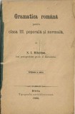1738SPN Gramatica rom&acirc;nă pentru clasa III poporală și normală de N I Mihelțan, fost protopresbiter gr-or al Zarandului, Sibiu, 1886