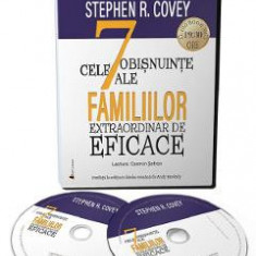 Audiobook. Cele 7 obisnuinte ale familiilor extraordinar de eficace - Stephen T. Covey