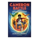 Cameron Battle and the Hidden Kingdoms