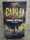 EVADARE IMPOSIBILA - SERIA &#039; JACK REACHER &#039; de LEE CHILD , 2008