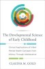 The Developmental Science of Early Childhood: Clinical Applications of Infant Mental Health Concepts from Infancy Through Adolescence
