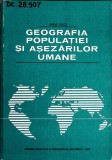 GEOGRAFIA POPULATIEI SI ASEZARILOR UMANE-VASILE CUCU-350939