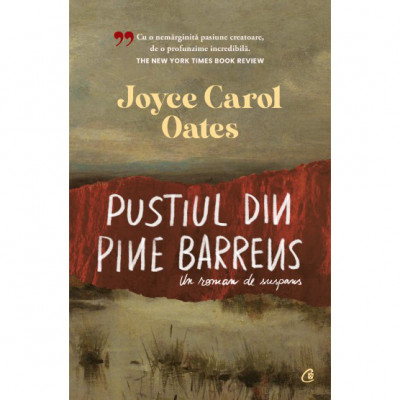 Pustiul din Pine Barrens. Un roman de suspans , Joyce Carol Oates foto