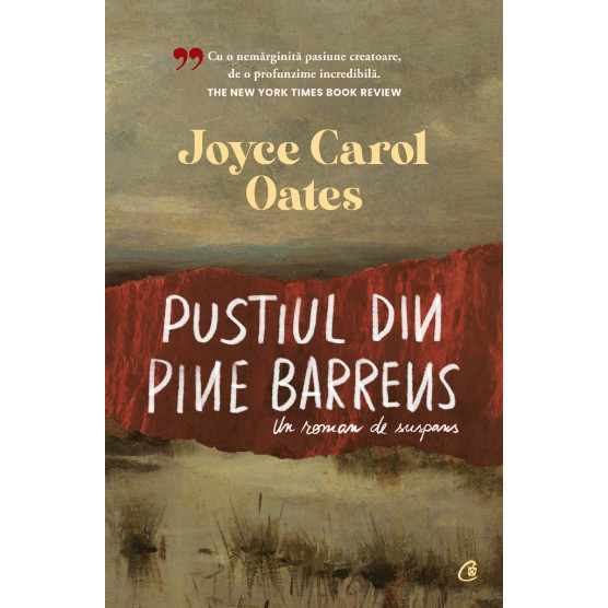 Pustiul din Pine Barrens. Un roman de suspans , Joyce Carol Oates