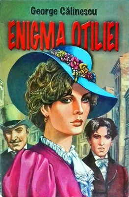 George Calinescu - Enigma Otiliei (2003) foto
