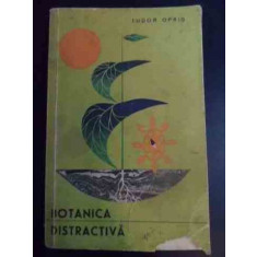 Botanica Distractica - Tudor Opris ,544639