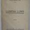 LUMINA LUMII de GENERAL DOCTOR C. FIRU , 1943