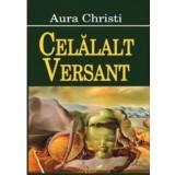 Celalalt Versant/Aura Christi