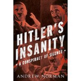 Hitler&#039;s Insanity