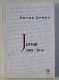 PETRE OPREA - JURNAL 2005 - 2010 , 2011