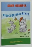 PISICUTE RASFATATE , versuri pentru copii de SAVA OLIMPIA , 22012