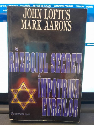 Razboiul secret impotriva evreilor - John Loftus foto