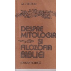 M.S. Belenki - Despre mitologia si filozofia bibliei