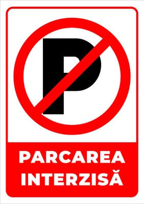 Indicator parcare interzisa foto